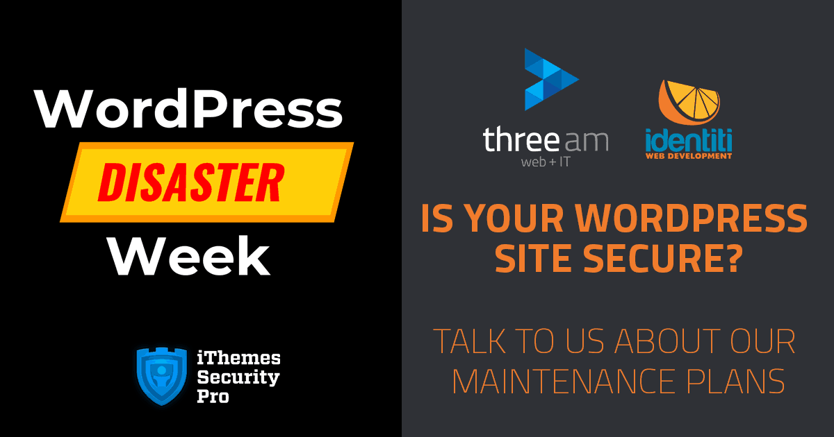 WordPress Disaster Week